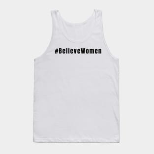 Believe Women Me Too Movement Equal Rights Tank Top